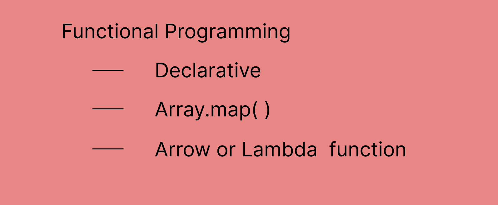Functional Programming : Declarative