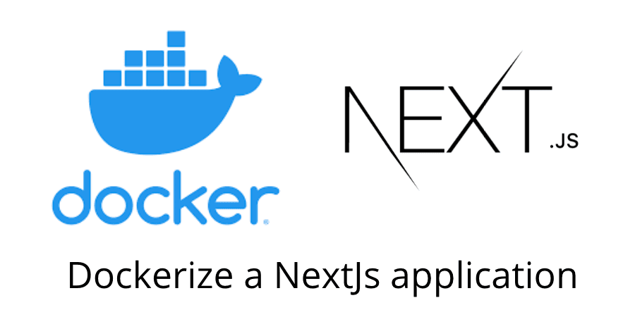 How to Dockerize a NextJs application?